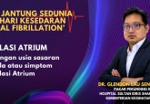 Hari Jantung Sedunia - Gejala Fibrilasi Atrium